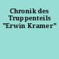 Chronik des Truppenteils "Erwin Kramer"