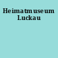 Heimatmuseum Luckau