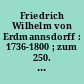 Friedrich Wilhelm von Erdmannsdorff : 1736-1800 ; zum 250. Geburtstag ; Ausstellung 9. Mai bis 12. Oktober 1986