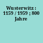Wusterwitz : 1159 / 1959 ; 800 Jahre
