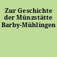 Zur Geschichte der Münzstätte Barby-Mühlingen