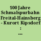 100 Jahre Schmalspurbahn Freital-Hainsberg - Kurort Kipsdorf : 3.9.1883 - 3.9.1983 ; Programm für die Festwoche vom 27. August bis 4. September 1983