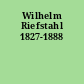 Wilhelm Riefstahl 1827-1888