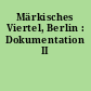 Märkisches Viertel, Berlin : Dokumentation II