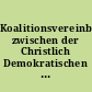 Koalitionsvereinbarung zwischen der Christlich Demokratischen Union Deutschlands (CDU), Landesverband Berlin, und der Sozialdemokratischen Partei Deutschlands (SPD), Landesverband Berlin