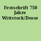 Festschrift 750 Jahre Wittstock/Dosse