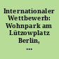 Internationaler Wettbewerb: Wohnpark am Lützowplatz Berlin, Südliches Tiergartenviertel