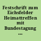 Festschrift zum Eichsfelder Heimattreffen mit Bundestagung der Eichsfelder Vereine vom 16. bis 18. Mai 1970 in Duderstadt (Eichsfeld)