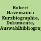 Robert Havemann : Kurzbiographie, Dokumente, Auswahlbibliographie