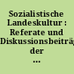 Sozialistische Landeskultur : Referate und Diskussionsbeiträge der Eröffnungsveranstaltung zur "Naturschutzwoche 1969" und "Woche des Waldes" am 11. Mai 1969 in Zwickau