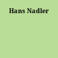 Hans Nadler