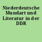 Niederdeutsche Mundart und Literatur in der DDR