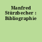 Manfred Stürzbecher : Bibliographie