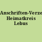 Anschriften-Verzeichnis Heimatkreis Lebus