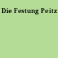 Die Festung Peitz