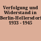 Verfolgung und Widerstand in Berlin-Hellersdorf 1933 - 1945