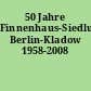 50 Jahre Finnenhaus-Siedlung Berlin-Kladow 1958-2008