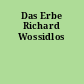 Das Erbe Richard Wossidlos