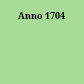 Anno 1704