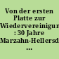 Von der ersten Platte zur Wiedervereinigung : 30 Jahre Marzahn-Hellersdorf - 20 Jahre friedliche Revolution