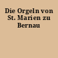 Die Orgeln von St. Marien zu Bernau