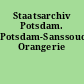 Staatsarchiv Potsdam. Potsdam-Sanssouci, Orangerie