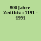 800 Jahre Zedtlitz : 1191 - 1991