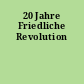 20 Jahre Friedliche Revolution