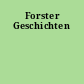Forster Geschichten