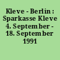 Kleve - Berlin : Sparkasse Kleve 4. September - 18. September 1991