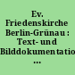 Ev. Friedenskirche Berlin-Grünau : Text- und Bilddokumentation zur liturgischen Ausstattung von 1906 (Altar, Kanzel, Gestühl) anlässlich des Tages des offenen Denkmals (Holz) 2012