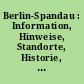 Berlin-Spandau : Information, Hinweise, Standorte, Historie, Anschriften, Inserate