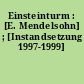 Einsteinturm : [E. Mendelsohn] ; [Instandsetzung 1997-1999]