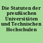 Die Statuten der preußischen Universitäten und Technischen Hochschulen