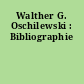 Walther G. Oschilewski : Bibliographie