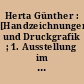 Herta Günther : [Handzeichnungen und Druckgrafik ; 1. Ausstellung im Grafischen Kabinett vom 28. 11. 1976 bis zum 9. 1. 1977 - Staatliche Galerie Moritzburg Halle]