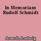 In Memoriam Rudolf Schmidt