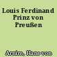Louis Ferdinand Prinz von Preußen