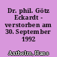 Dr. phil. Götz Eckardt - verstorben am 30. September 1992