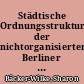 Städtische Ordnungsstrukturen der nichtorganisierten Berliner Großstadtjugnd der Weimarer Republik