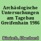 Archäologische Untersuchungen am Tagebau Greifenhain 1986
