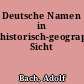 Deutsche Namen in historisch-geographischer Sicht