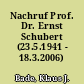 Nachruf Prof. Dr. Ernst Schubert (23.5.1941 - 18.3.2006)