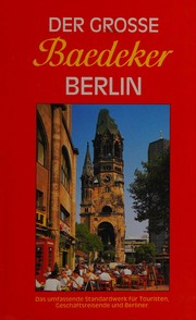 Der Große Baedeker Berlin : Stadtführer