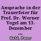 Ansprache in der Trauerfeier für Prof. Dr. Werner Vogel am 13. Dezember 2016 in Berlin-Wittenau