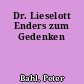 Dr. Lieselott Enders zum Gedenken