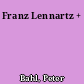 Franz Lennartz +
