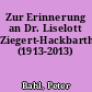 Zur Erinnerung an Dr. Liselott Ziegert-Hackbarth (1913-2013)