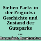Sieben Parks in der Prignitz : Geschichte und Zustand der Gutsparks der Gans Edlen Herren zu Putlitz