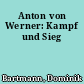 Anton von Werner: Kampf und Sieg